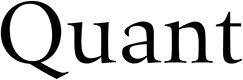 Quant font Quant font