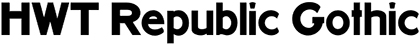 HWT Republic Gothic font